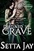 Destined to Crave (Descended of Guardians, #1)