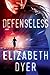 Defenseless (Somerton Security, #1)