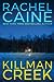 Killman Creek (Stillhouse Lake, #2) by Rachel Caine