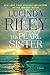 The Pearl Sister (The Seven Sisters, #4) by Lucinda Riley