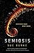 Semiosis (Semiosis Duology, #1)