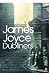 Dubliners by James Joyce