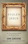 Stolen Jesus by Jami Amerine