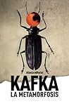 La metamorfosis by Franz Kafka