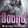 Bound by Brenda Rothert