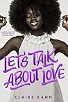 Let's Talk About Love by Claire Kann