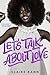 Let's Talk About Love by Claire Kann