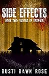 Side Effects by Dusti Dawn Rose