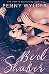 Bed Shaker by Penny Wylder