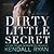 Dirty Little Secret (Forbidden Desires, #1)