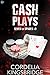 Cash Plays (Seven of Spades, #3) by Cordelia Kingsbridge