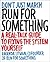 Run for Something: A Real-Talk Guide to Fixing the System Yourself