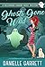 Ghosts Gone Wild (Beechwood Harbor Ghost Mystery, #2)