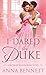 I Dared the Duke (The Wayward Wallflowers, #2) by Anna Bennett