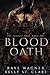 Blood Oath by Raye Wagner