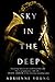 Sky in the Deep by Adrienne Young