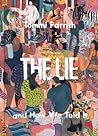 The Lie And How We Told It by Tommi Parrish