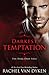 Darkest Temptation (The Dark Ones Saga, #4)