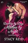 Duchess by Day, Mistress by Night by Stacy Reid