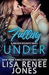 Falling Under by Lisa Renee Jones