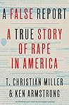 A False Report by T. Christian Miller