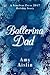 Ballerina Dad by Amy Aislin