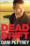 Dead Drift by Dani Pettrey