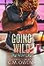 Going Wild (The Wild Ones, #2)