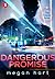 Dangerous Promise (The Protector, #1)