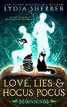 Love, Lies, and Hocus Pocus by Lydia Sherrer