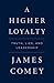 A Higher Loyalty by James Comey