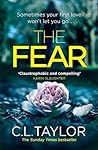 The Fear by C.L. Taylor