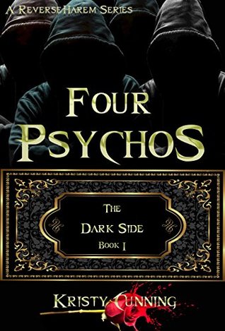 Four Psychos by Kristy Cunning