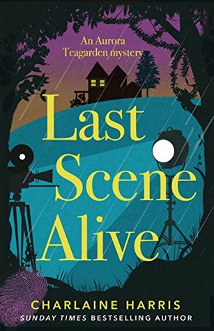 Last Scene Alive by Charlaine Harris