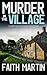 Murder in the Village (DI Hillary Greene #4)