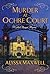 Murder at Ochre Court (Gilded Newport Mysteries #6)