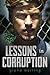 Lessons in Corruption (The Fallen Men, #1)