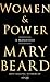 Women & Power A Manifesto by Mary Beard