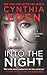 Into the Night (Killer Instinct, #3)