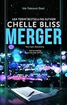 Merger by Chelle Bliss