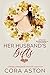 Her Husband's Gifts: A Pride & Prejudice Sensual Intimate Variation (After the Wedding Book 2)