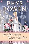 Four Funerals and Maybe a Wedding (Her Royal Spyness, #12)