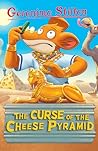 The Curse of the Cheese Pyramid by Geronimo Stilton