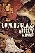 Looking Glass  (The Naturalist, #2)