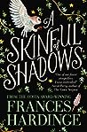 A Skinful of Shadows by Frances Hardinge