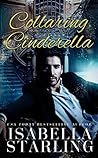 Collaring Cinderella by Isabella Starling