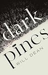 Dark Pines by Will Dean