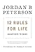 12 Rules for Life by Jordan B. Peterson