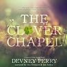 The Clover Chapel by Devney Perry