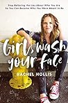 Girl Wash your Face by Rachel Hollis